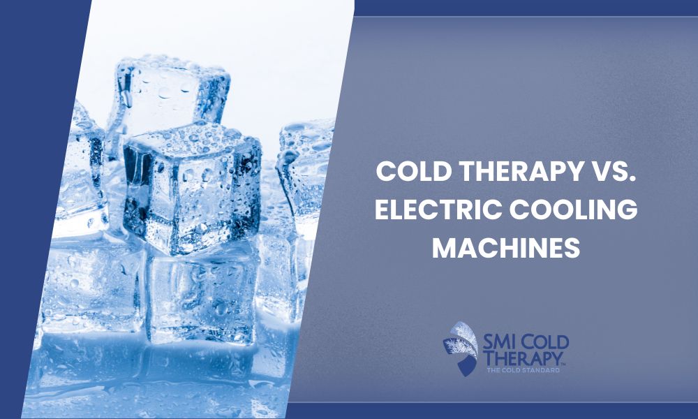 Cold Therapy vs. Electric Cooling Machines: A Clinical Comparison